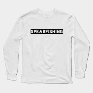 Spearfishing diving scuba Long Sleeve T-Shirt